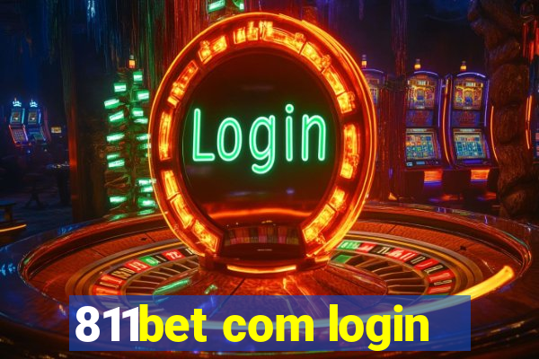 811bet com login